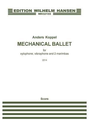 Anders Koppel: Mechanical Ballet