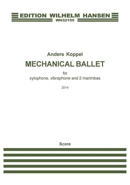 Anders Koppel: Mechanical Ballet