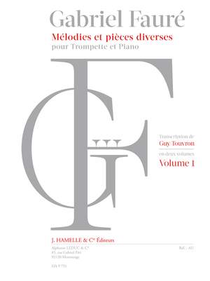 Gabriel Fauré: Mélodies Et Pièces Diverses Vol.1