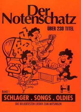 Der Notenschatz - Songs Schlager Oldies Bd 1