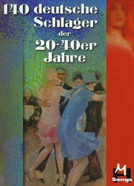 140 Deutsche Schlager Der 20-40er Jahre