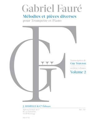 Gabriel Fauré: Mélodies Et Pièces Diverses Vol.2