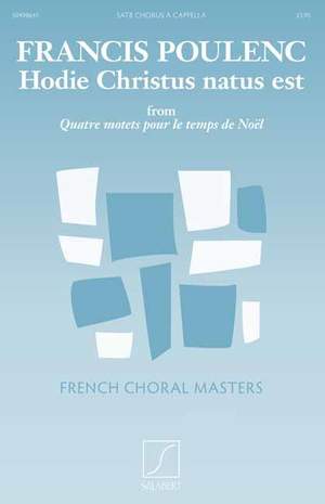 Francis Poulenc: Hodie Christus Natus Est