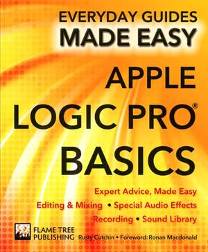 Apple Logic Pro Basics: Expert Advice, Made Easy