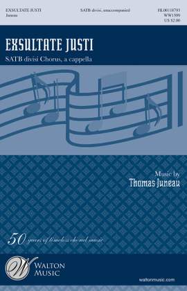 Thomas Juneau: Exsultate Justi