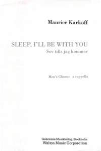 Harald Forrs_Maurice Karkoff: Sleep, I'll Be with You