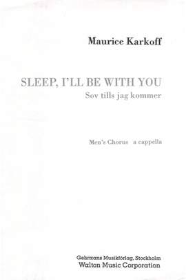 Harald Forrs_Maurice Karkoff: Sleep, I'll Be with You