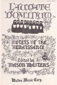 Laudate Dominum - Motets of the Renaissance