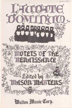 Laudate Dominum - Motets of the Renaissance