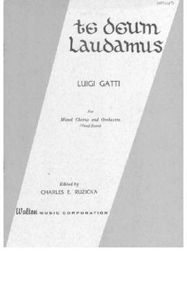 Luigi Gatti: Te Deum Laudamus