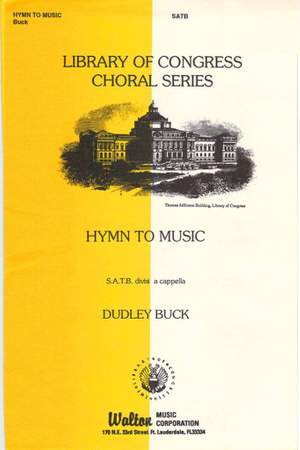 Dudley Buck: Hymn to Music