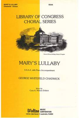 Cora A. Matson Dolson_George Whitefield Chadwick: Mary's Lullaby