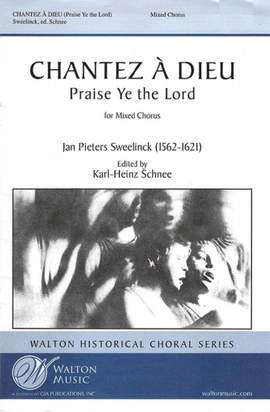 Jan Pieterszoon Sweelinck: Chantez à Dieu