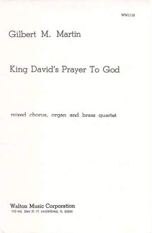 Gilbert M. Martin: King David's Prayer to God