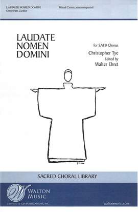 Christopher Tye: Laudate Nomen Domini
