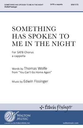Edwin Fissinger_Thomas Wolfe: Something Has Spoken to Me in the Night