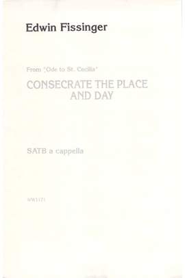 Edwin Fissinger_Joseph Addison: Consecrate the Place and Day