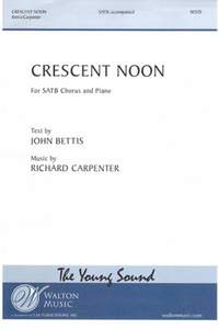 John Bettis_Richard Carpenter: Crescent Noon
