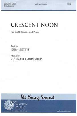 John Bettis_Richard Carpenter: Crescent Noon