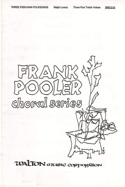 Three Peruvian Folksongs (Collection)