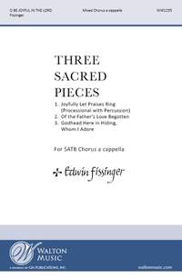 Edwin Fissinger: Three Sacred Pieces (Collection)
