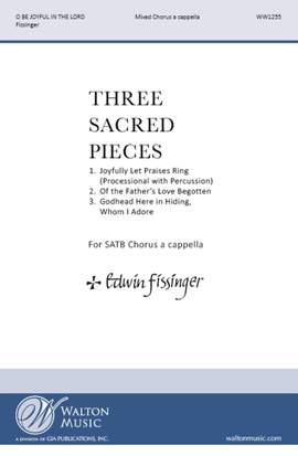 Edwin Fissinger: Three Sacred Pieces (Collection)