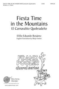 E.E. Rosßenz: Fiesta Time in the Mountains
