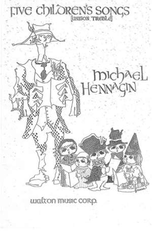Michael Hennagin: Five Children's Songs (Collection)