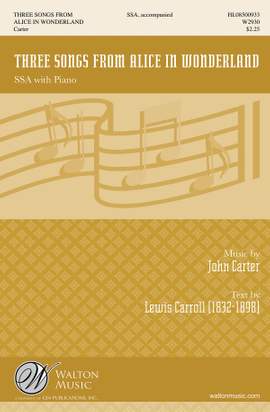 John Carter_Lewis Carroll: Three Songs from Alice in Wonderland (Collection)
