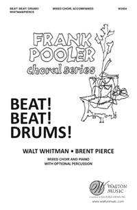 Brent Pierce_Walt Whitman: Beat! Beat! Drums!