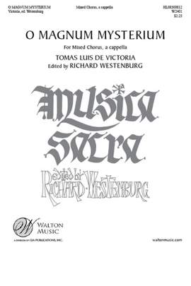 Tomás Luis de Victoria: O Magnum Mysterium