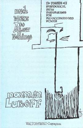 Norman Luboff: Much More Ado About Nothings