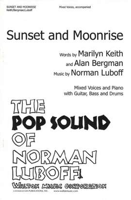Alan Bergman_Marilyn Keith_Norman Luboff: Sunset and Moonrise