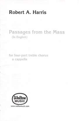 Robert A. Harris: Passages from the Mass