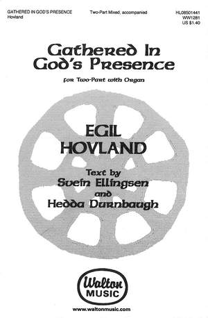 Egil Hovland: Gathered in God's Presence