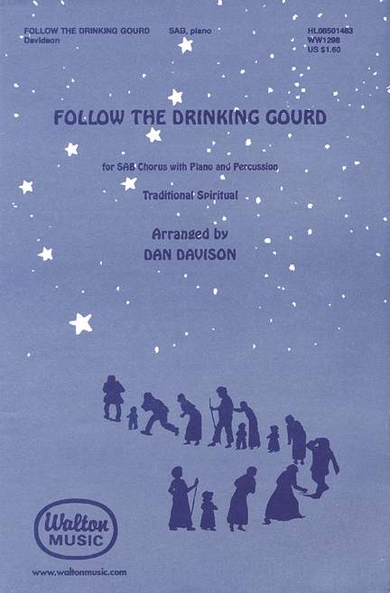 Follow the Drinking Gourd