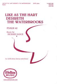 Richard Nance: Like As the Hart Desireth the Waterbrooks