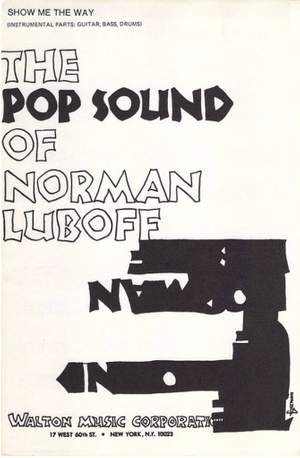 Norman Luboff_Steven Porter: Show Me the Way