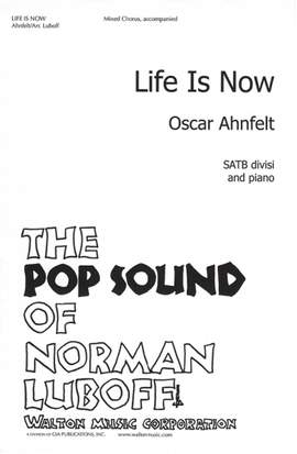 Norman Luboff_Oscar Ahnfelt: Life Is Now