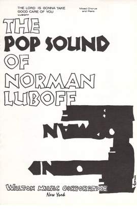 Norman Luboff: The Lord Is Gonna Take Good Care of You