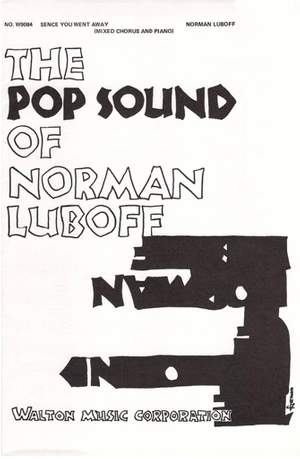 James Weldon Johnson_Norman Luboff: Sence You Went Away