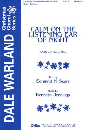Edmund H. Sears_Kenneth Jennings: Calm on the Listening Ear of Night