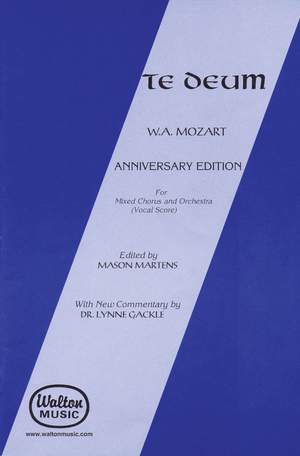 Wolfgang Amadeus Mozart: Te Deum (Anniversary Edition)