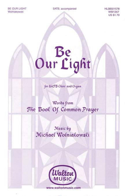 Michael Wolniakowski: Be our Light
