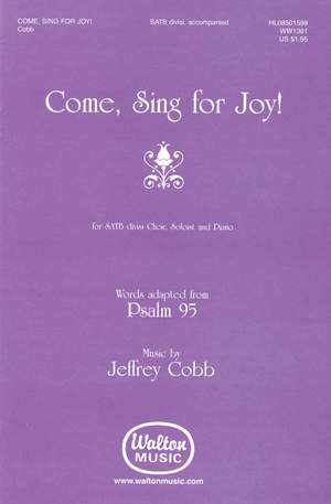Jeffrey Cobb: Come, Sing for Joy!