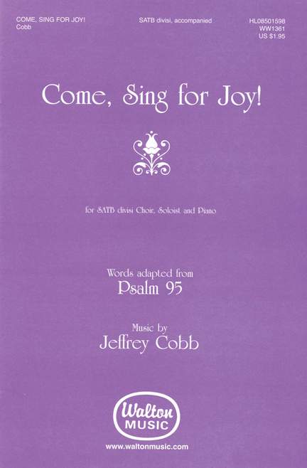 Jeffrey Cobb: Come, Sing for Joy!