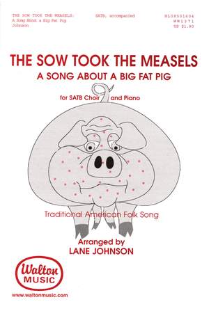 Traditional: The Sow Took the Measles