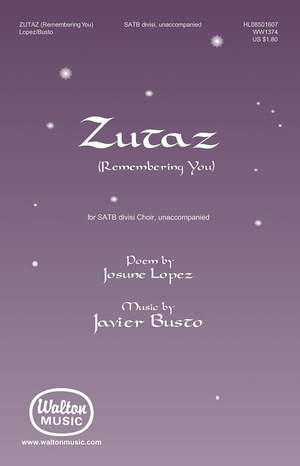 Javier Busto: Zutaz (Remembering you)