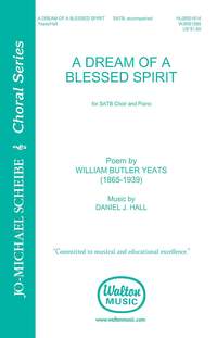 Daniel J. Hall: A Dream of a Blessed Spirit