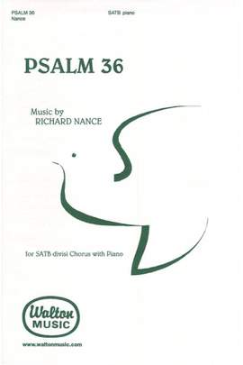 Richard Nance: Psalm 36